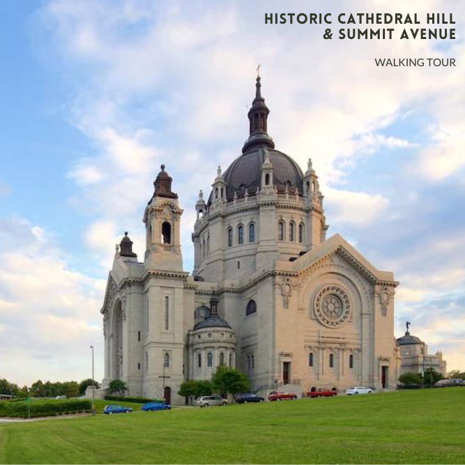 Historic Cathedral Hill & Summit Avenue